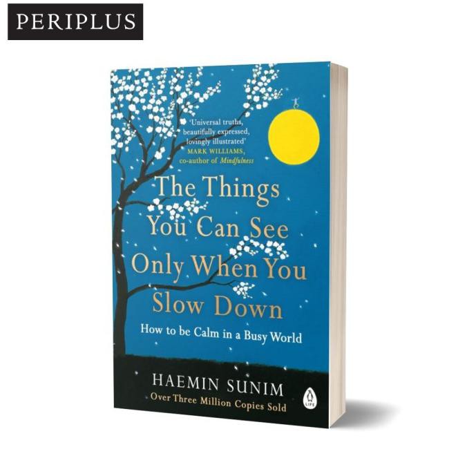 The Things You Can See Only When You Slow Down