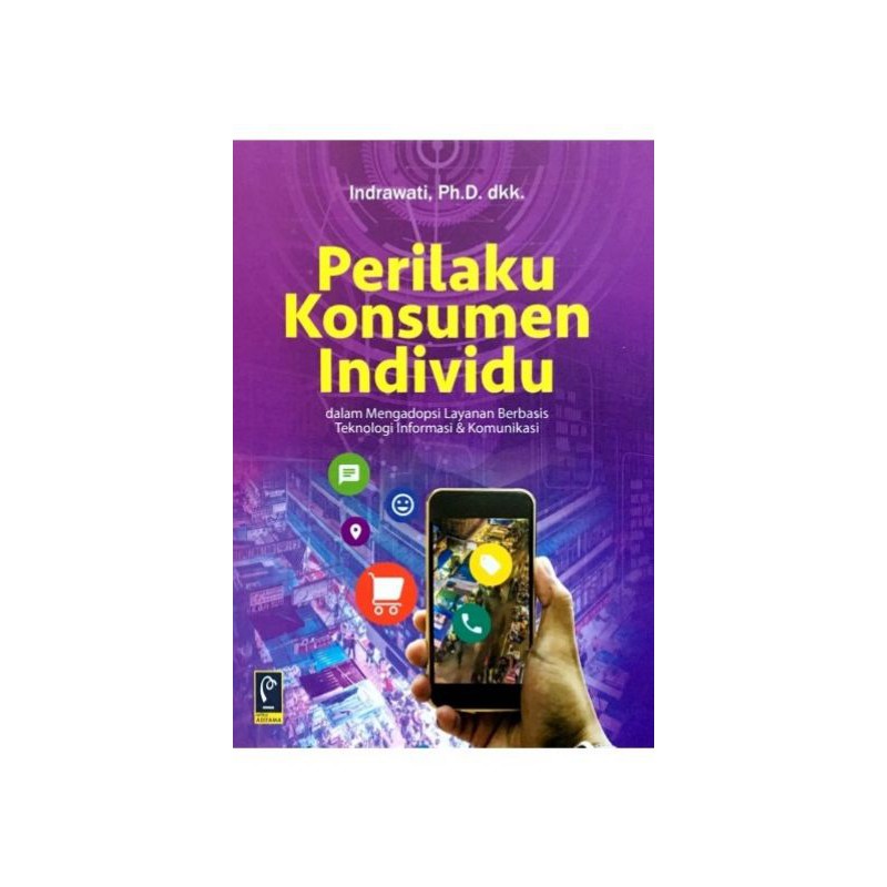 

BUKU PERILAKU KONSUMEN INDIVIDU