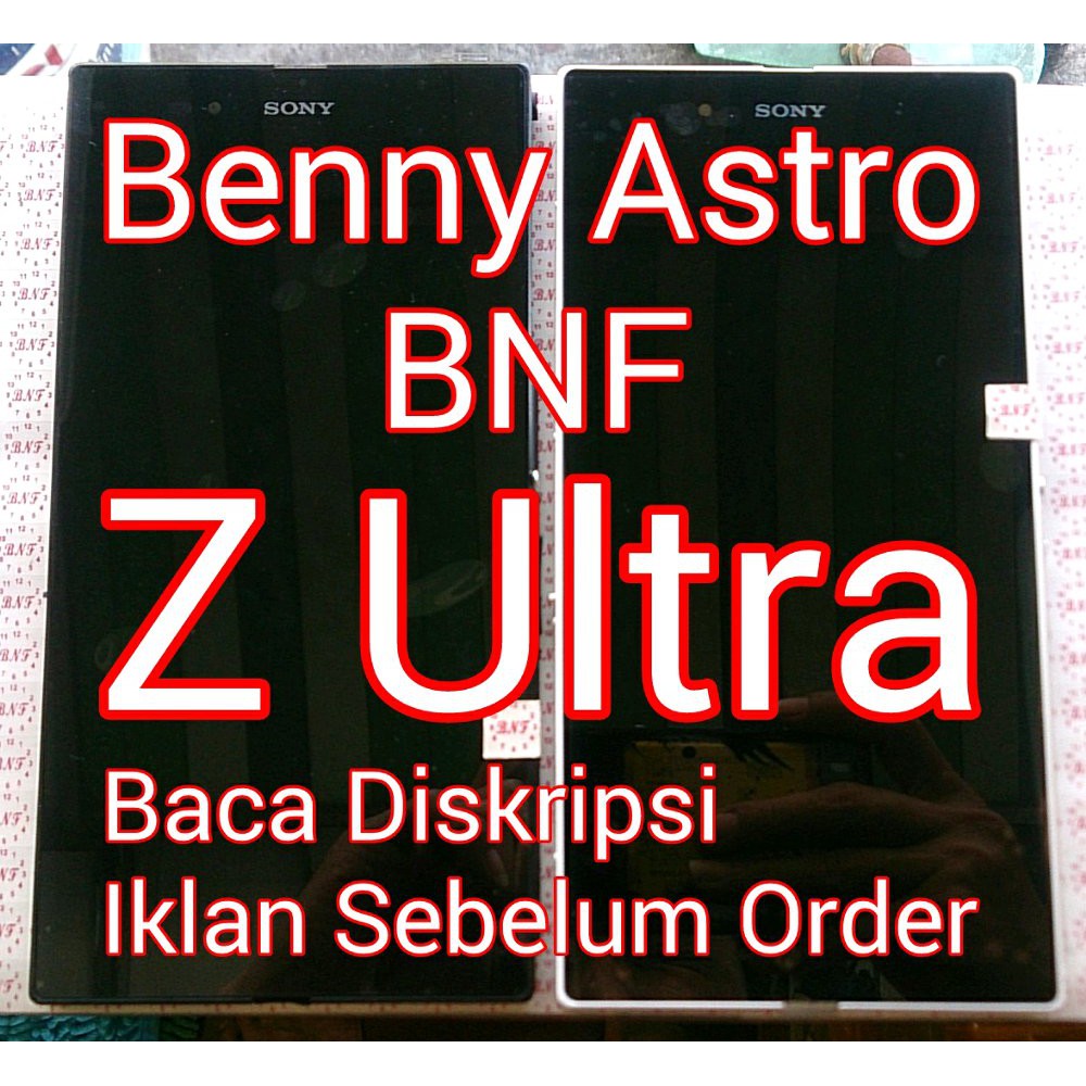 Dijual LCD   TouchScreen   Bezel  Sony Xperia Z Ultra  C6802  C6806  C6833 Murah
