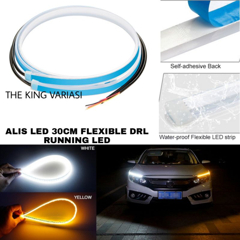 LAMPU ALIS DRL 3OCM FLEXIBLE/LAMPU ALIS LED RUNNING 30CM/LAMPU ALIS SENJA DAN SEN 30CM LED/LAMPU ALI