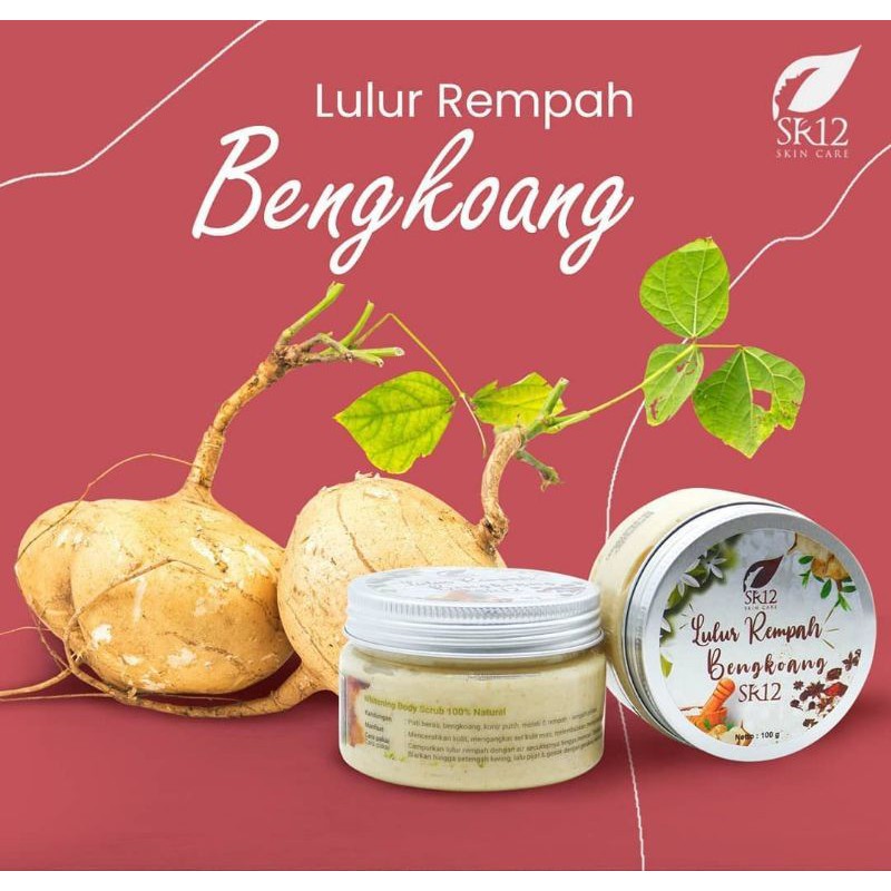 Lulur Rempah Bengkoang SR12 BPOM - Lulur Pencerah Mencerahkan Kulit - Original Isi 100 Gram