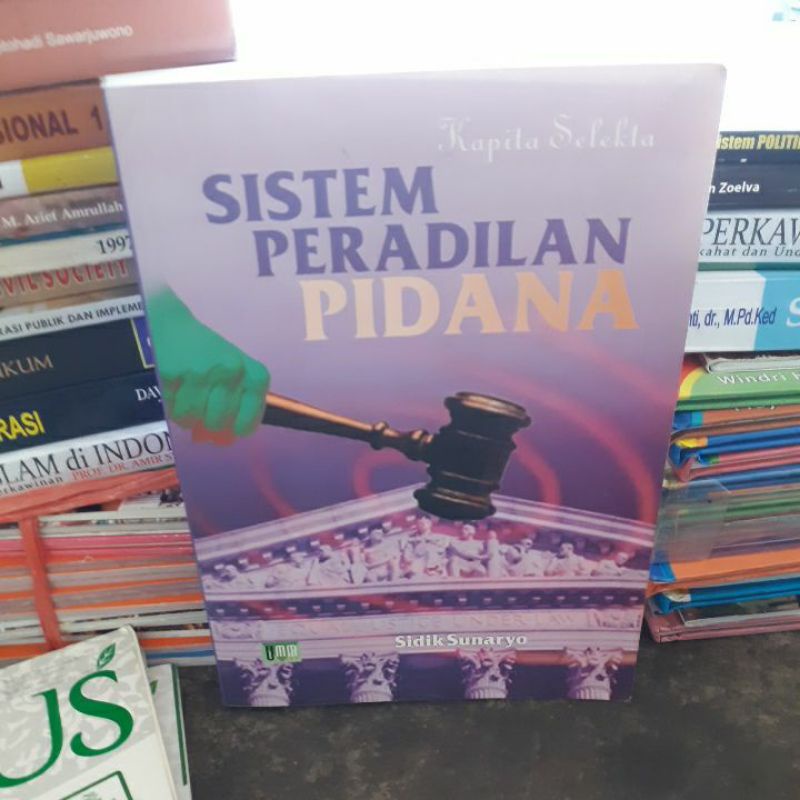 

BUKU ORIGINAL SISTEM PERADILAN PIDANA