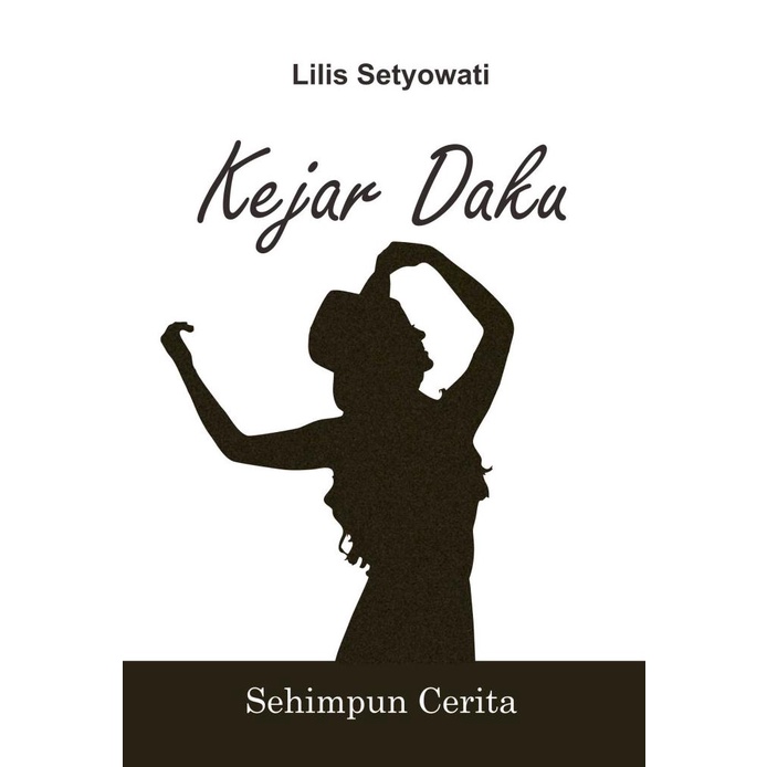 

Buku Kumpulan Cerpen Kejar Daku Hot!!!R25A