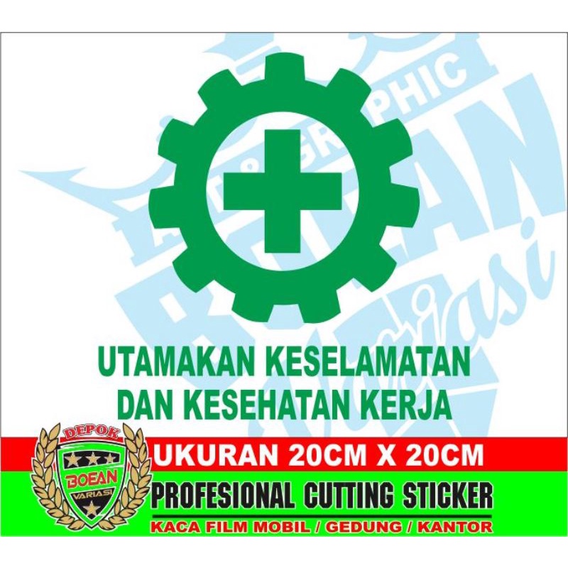 

Cutting sticker utamakan keselamatan kerja sticker sign safety K3 buat helm dan lain lain