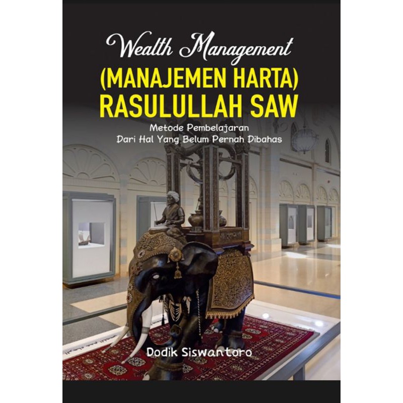 Wealth Management (Manajemen Harta) Rasulullah SAW.buku original