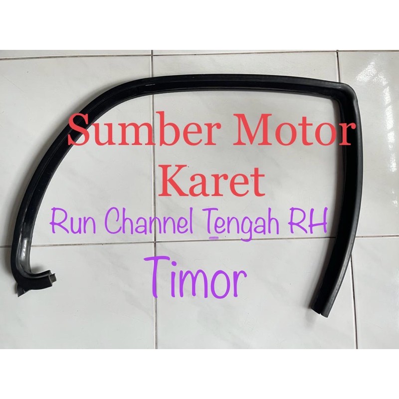 Orisinil Karet Run Channel Tengah Timor Kanan / Kiri (Per Pcs)