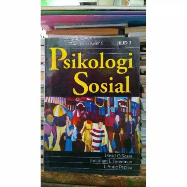 PSIKOLOGI SOSIAL EDISI 5 ILID 2 - DAVID O. SEARS
