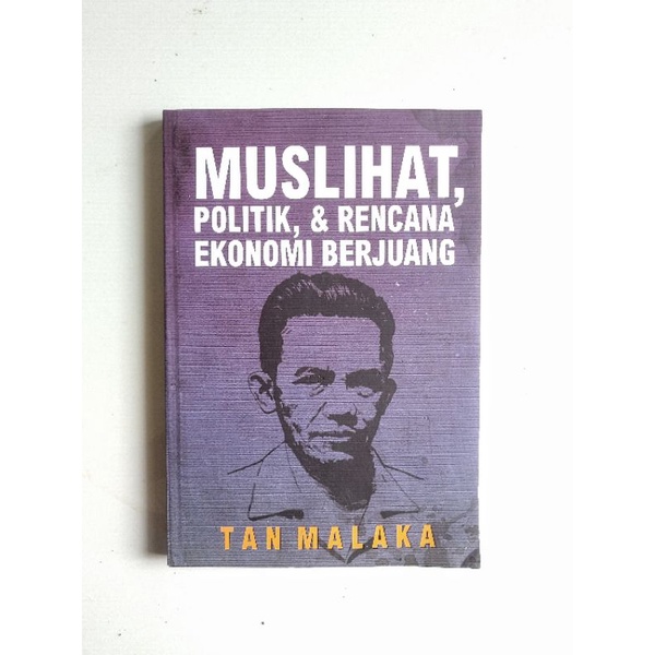 (Preloved) Muslihat, Politik, & Rencana Ekonomi Berjuang - Tan Malaka. Original Bekas