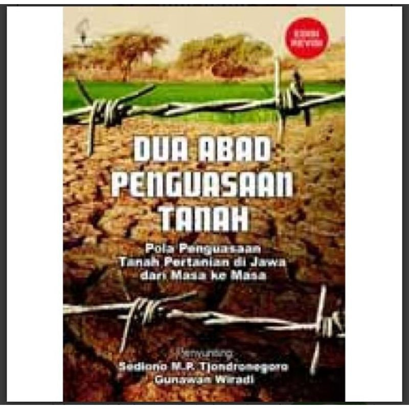 Pola Penguasaan Tanah pertanian di Jawa dari Masa Ke masa - sediono M.P Tjondronegoro