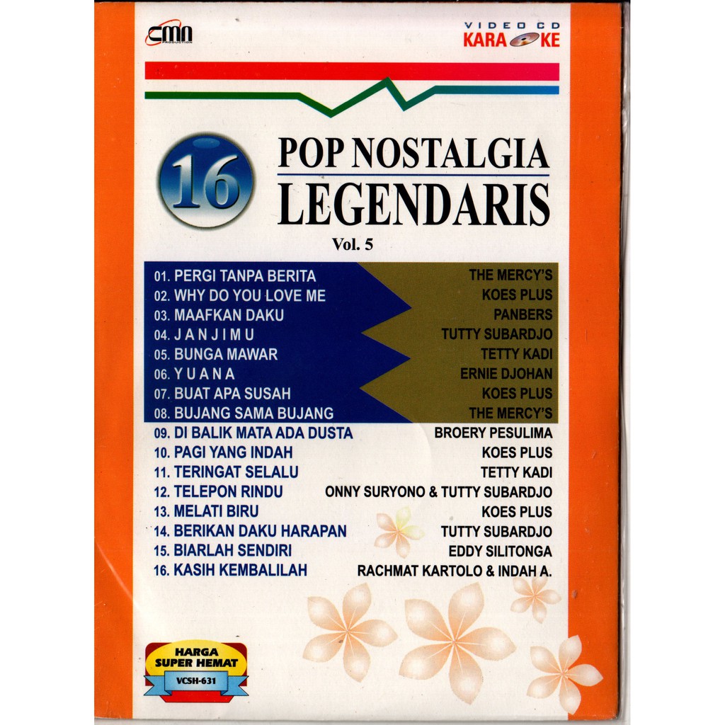 VCD KARAOKE 16 POP VOL.5 NOSTALGIA LEGENDARIS PERGI TANPA BERITA MERCYS