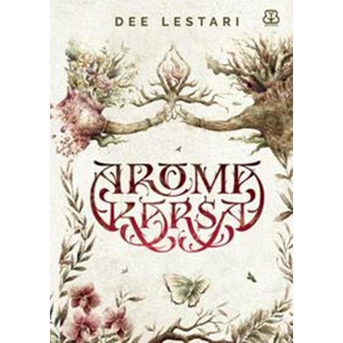 BUKU Aroma Karsa - ORIGINAL . Dee Lestari