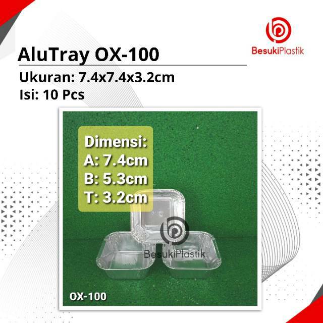 Aluminium Tray OX 100 / AluTray OX 100 / Tray Aluminium Kotak Kecil / Alu Tray Kecil Persegi