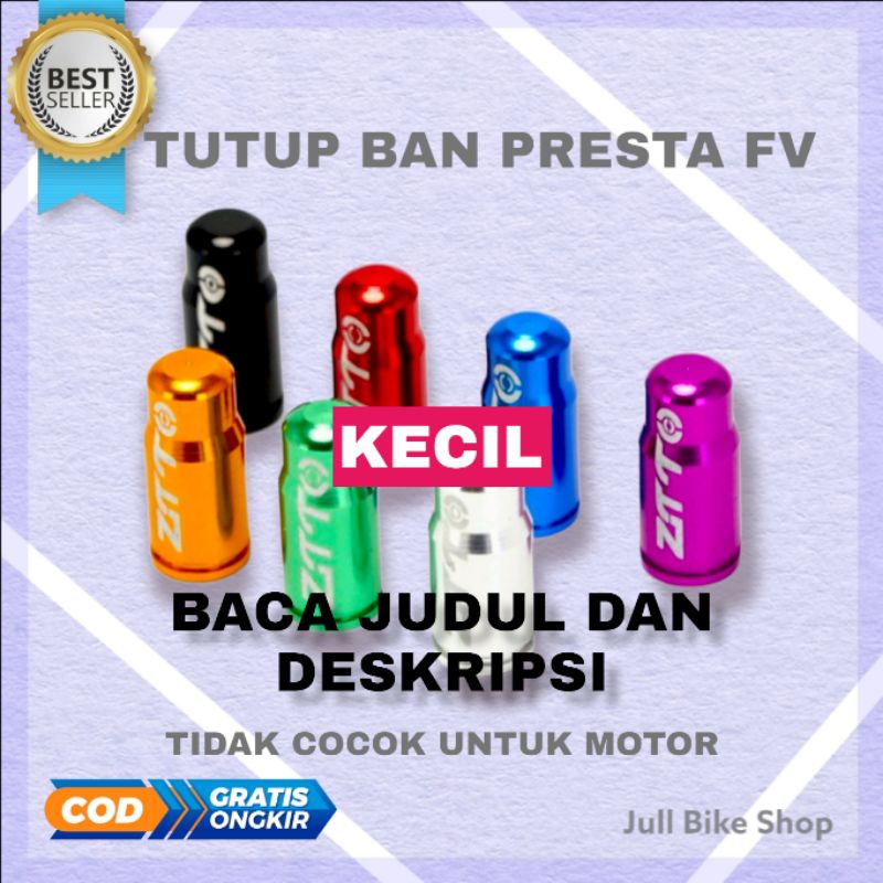 ZTTO PRESTA FV tutup pentil valve kecil sepeda fixie lipat dll ban cop mtb road bike balap rb