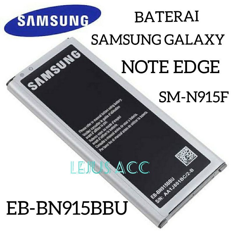 Baterai Batre Battery Samsg Galaxy Note Edge SM-N915F EB-BN915BBU original
