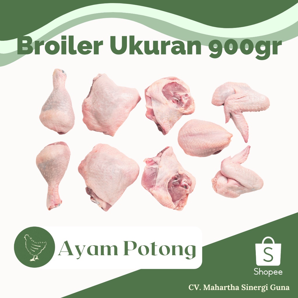 

Ayam Broiler Potong Segar Ukuran 900gr - CV Mahartha Sinergi Guna