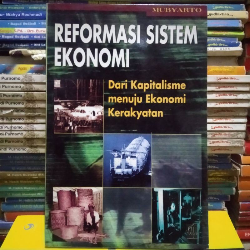 Reformasi Sistem Ekonomi by Mubyarto