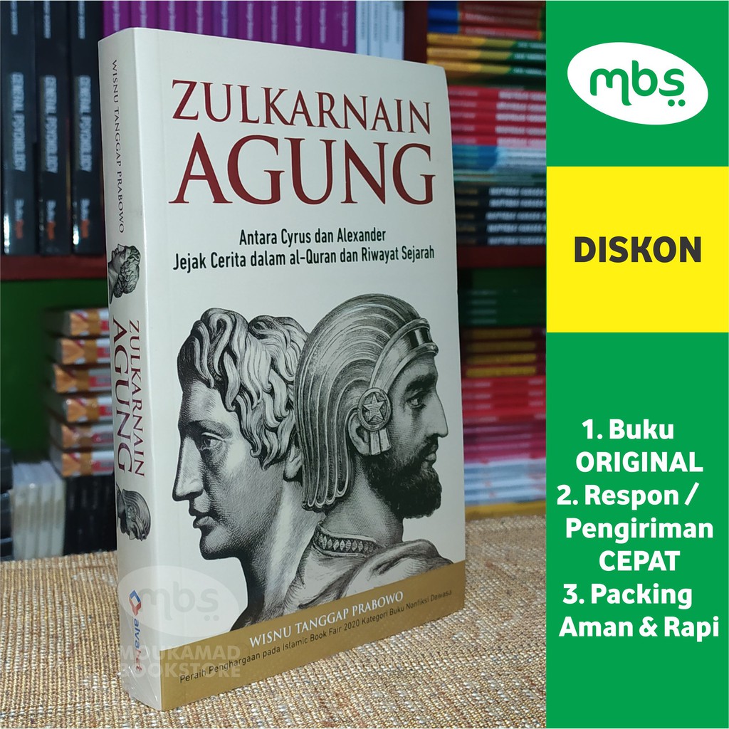 Buku Zulkarnain Agung Antara Cyrus Dan Alexander Jejak Cerita Dalam Al Quran Dan Riwayat Sejarah Shopee Indonesia