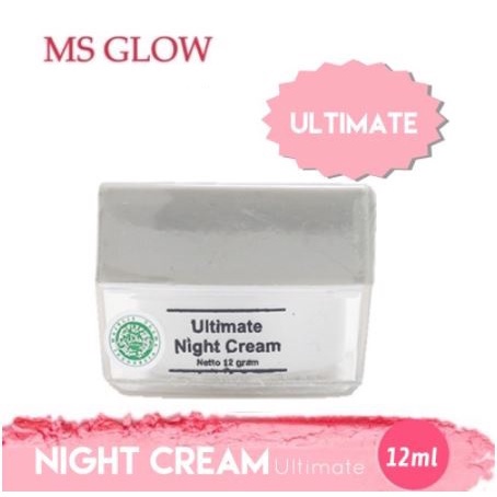 Ms Glow Night Ultimate