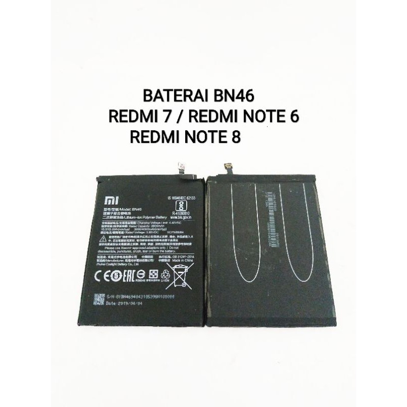 BATERAI XIAOMI REDMI 7 / REDMI NOTE 6 / REDMI NOTE 8 BN46