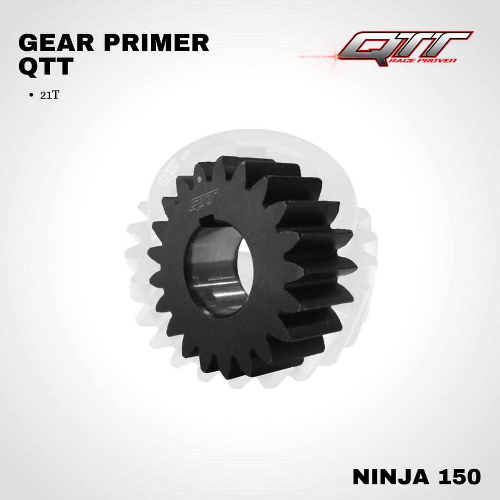 Gear primer QTT ninja 150 21T