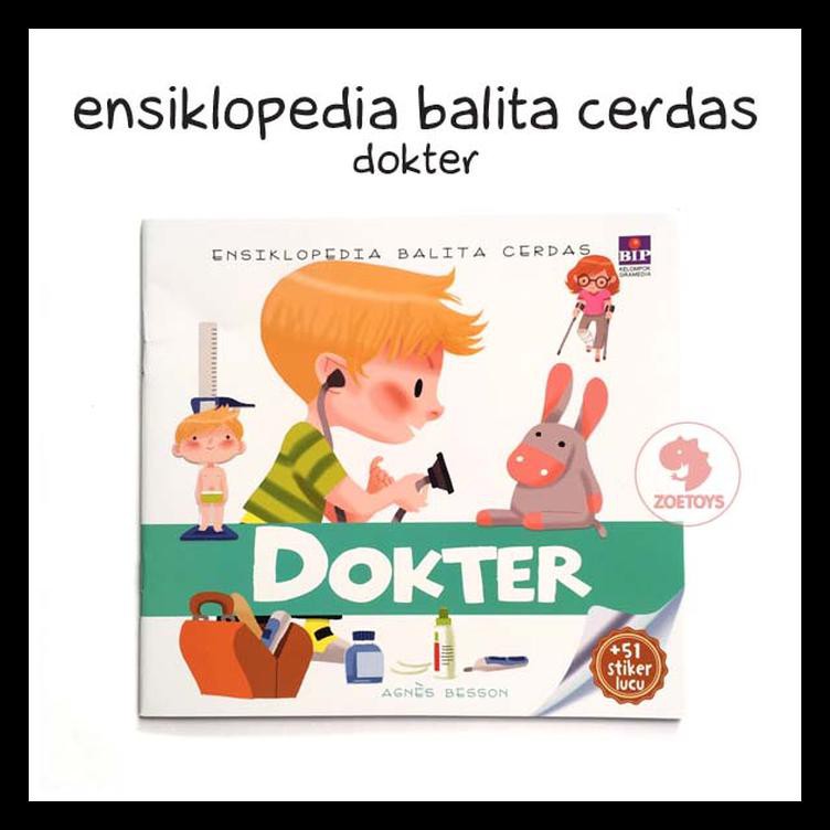 Zoetoys Ensiklopedia Balita Cerdas - Dokter | Buku Edukasi Anak Terbaik