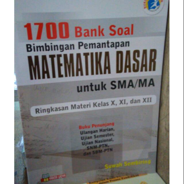 1700 Bank Soal Bimbingan Pemantapan Matematika Dasar Sma Shopee