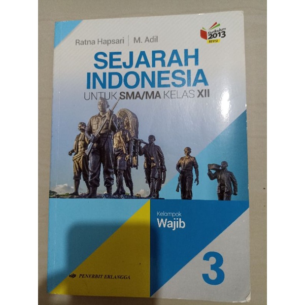 buku SEJARAH WAJIB kelas SMA 3 erlangga ( BEKAS)