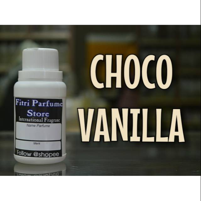 Bibit parfum CHOCO COKLAT VANILLA VANILA 100ml