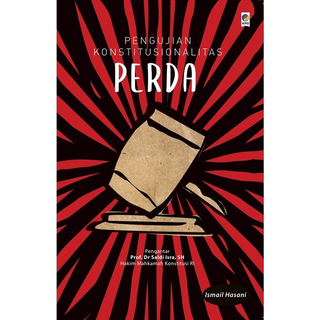 

MUST HAVE!! PENGUJIAN KONSTITUSIONALITAS PERDA TERLARIS