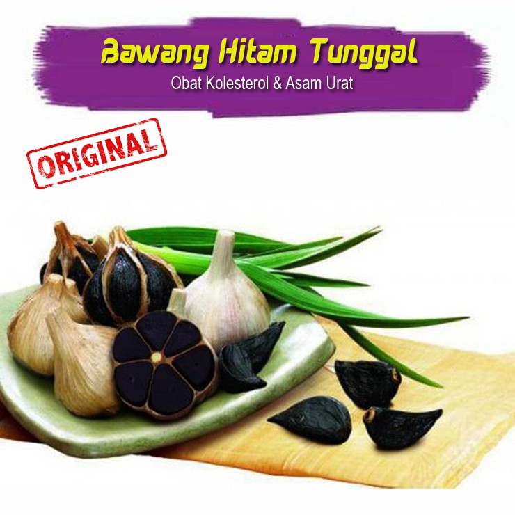 BAWANG HITAM - BAWANG HITAM TUNGGAL - MANFAAT BAWANG HITAM TUNGGAL - BLACK GARLIC