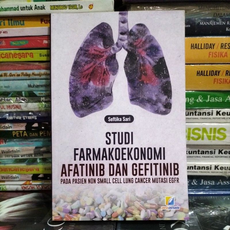 

original buku studi farmakoekonomi afatinib dan gefitinib pada pasien non small cell lung cancer mutasi egfr