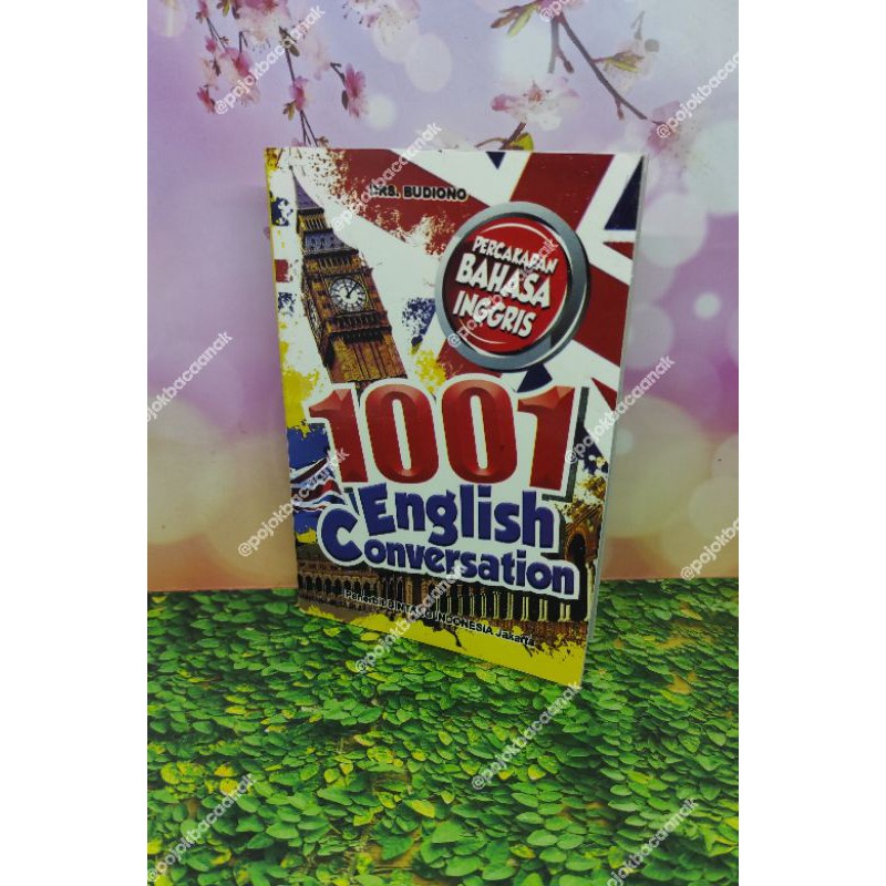 1001 English Conversation / Percakapan Bahasa Inggris