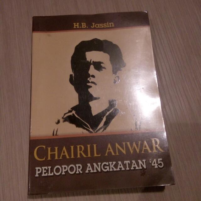 Chairil Anwar Pelopor Angkatan 45