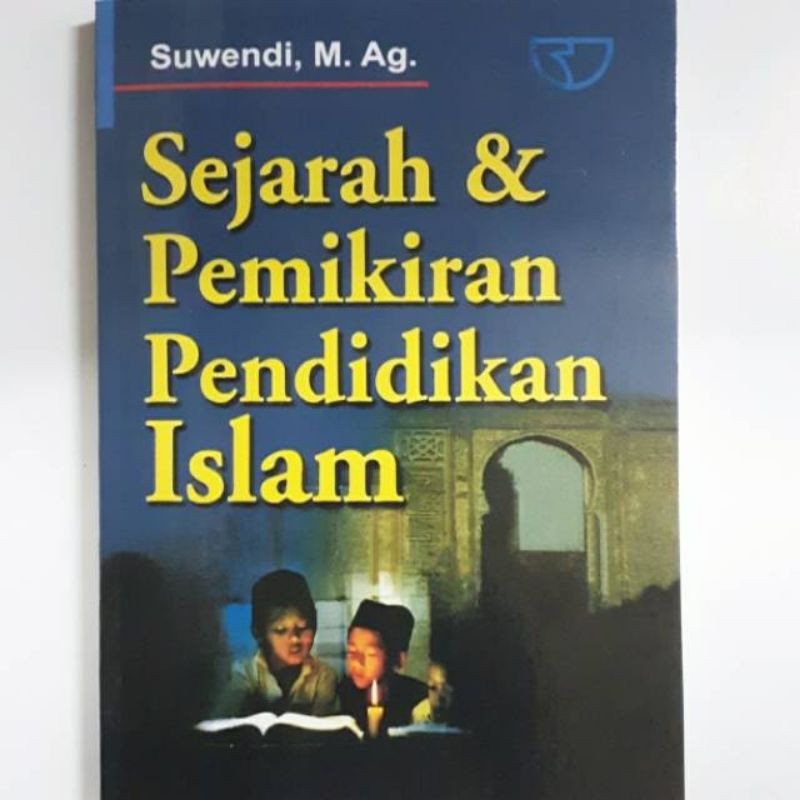 SEJARAH & PEMIKIRAN PENDIDIKAN ISLAM