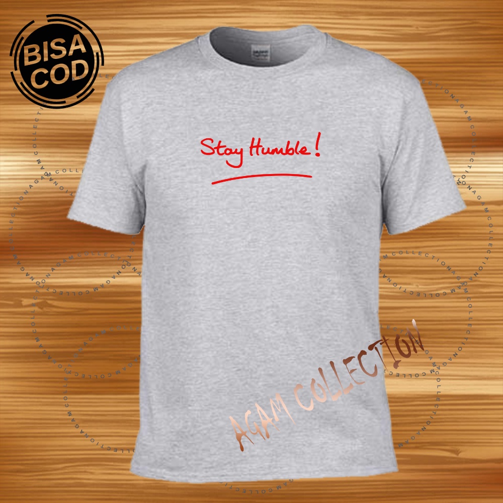 Agam Collection Baju Kaos Distro Stay Humble Text Merah Lengan Pendek Premium Quality