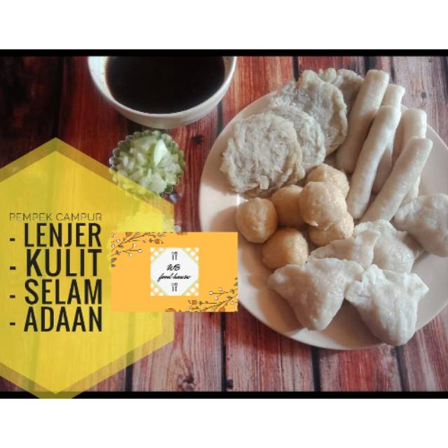 

PEMPEK CAMPUR (KULIT, ADAAN, LENJER, SELAM KECIL) + CUKO