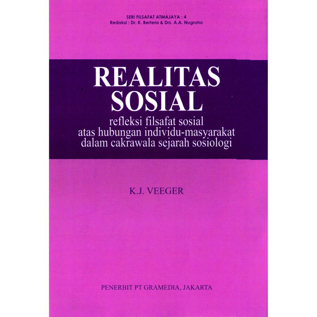 ★★★★★ Realitas Sosial refleksi filsafat sosial atas hubungan individu-masyarakat - K. J. Veeger