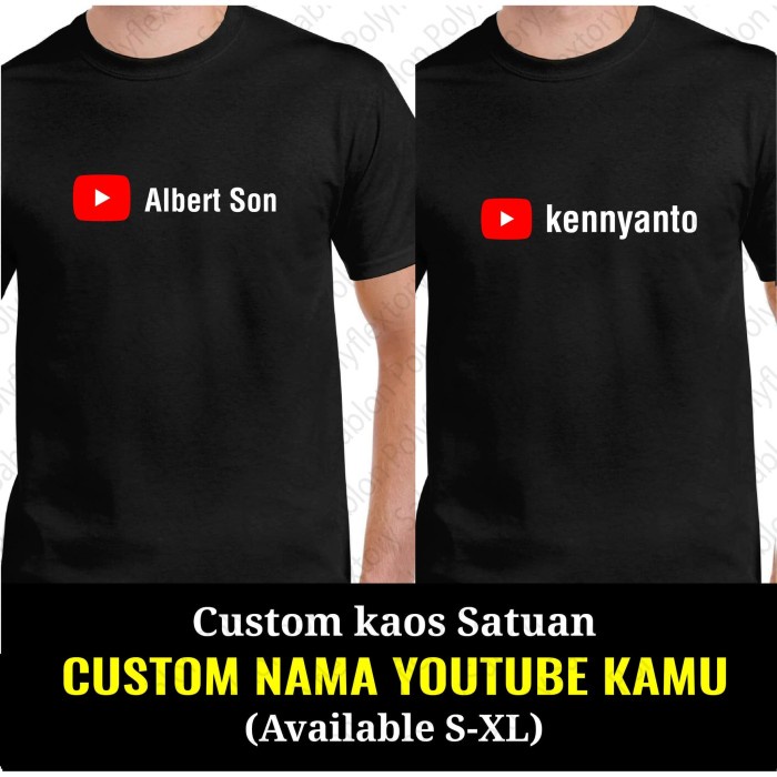 TERBARU Kaos sablon Custom nama youtube satuan