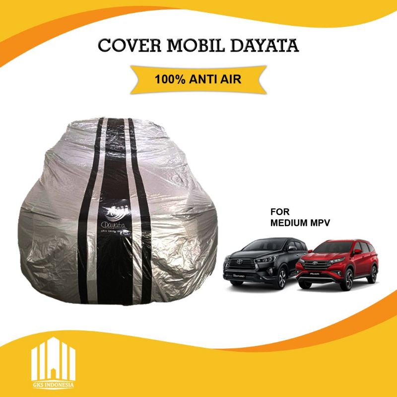 DAYATA COVER MOBIL OUTDOOR / SARUNG MOBIL INNOVA REBORN XPANDER NEW RUSH WULING CRV  PANTHER