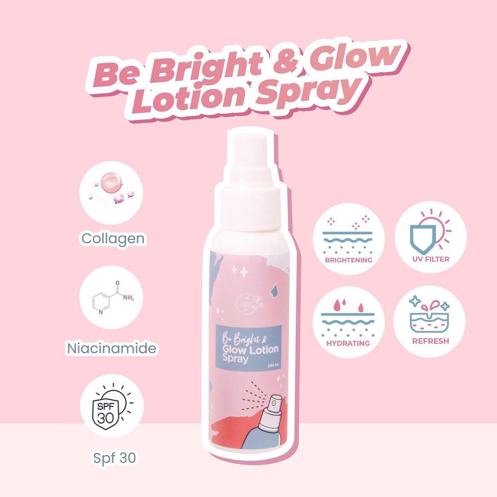 OhMySkin! Lotion Spray Be Bright &amp; Glow [DIST RESMI] GLOW LOTION SPRAY 100ML