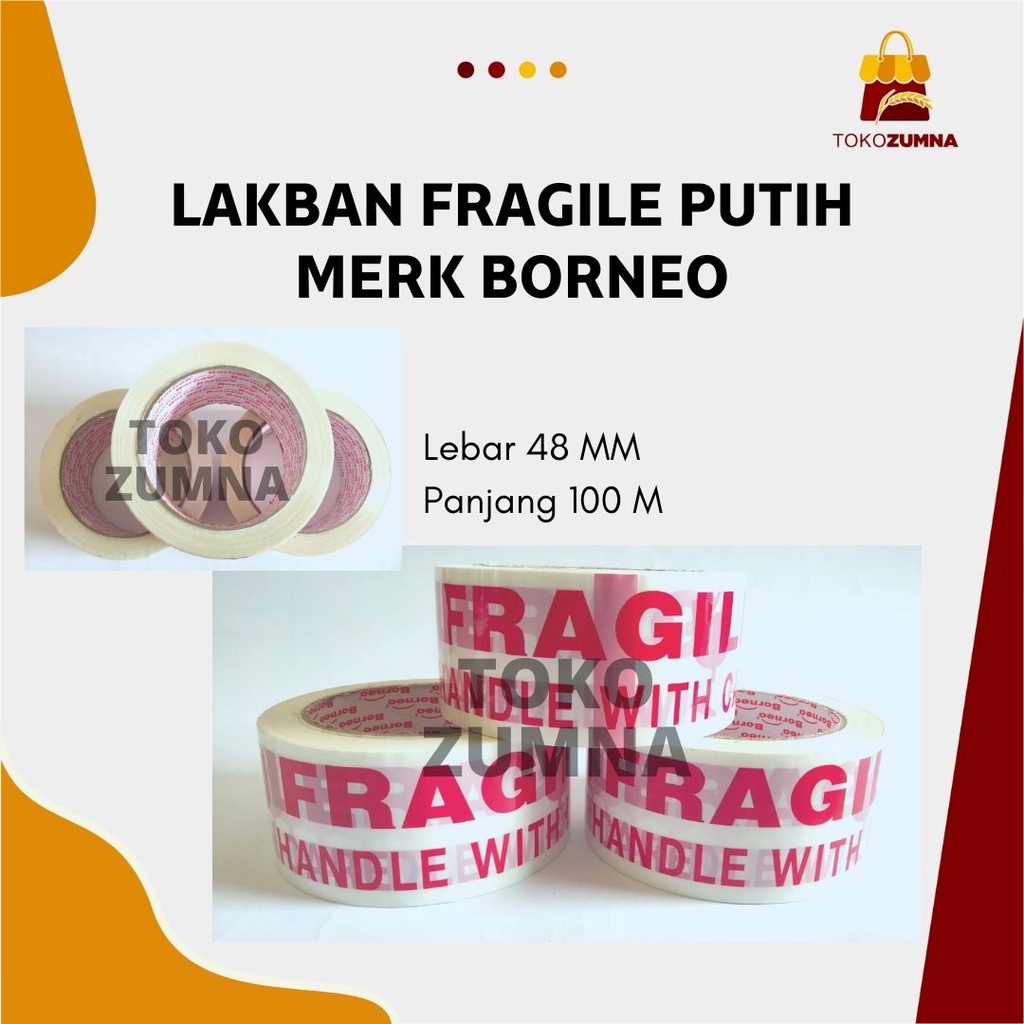 

Lakban Fragile Putih Borneo / Isolasi Fragile Putih 2 inch 48mm x 80 m