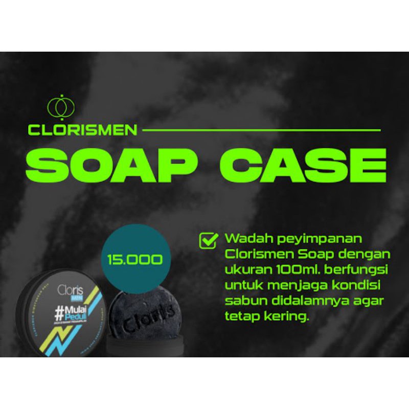 SOAP CASE CLORISMEN, Tempat Clorismen soap