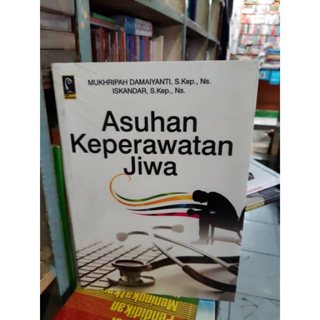 Asuhan Keperawatan Jiwa