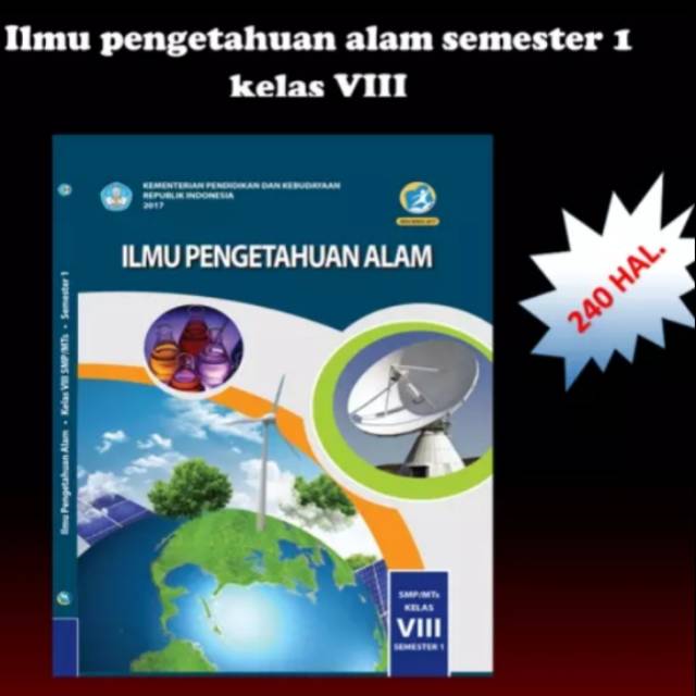 Buku siswa ilmu pengetahuan alam k13 kelas 8 semester 1 edisi revisi terbaru