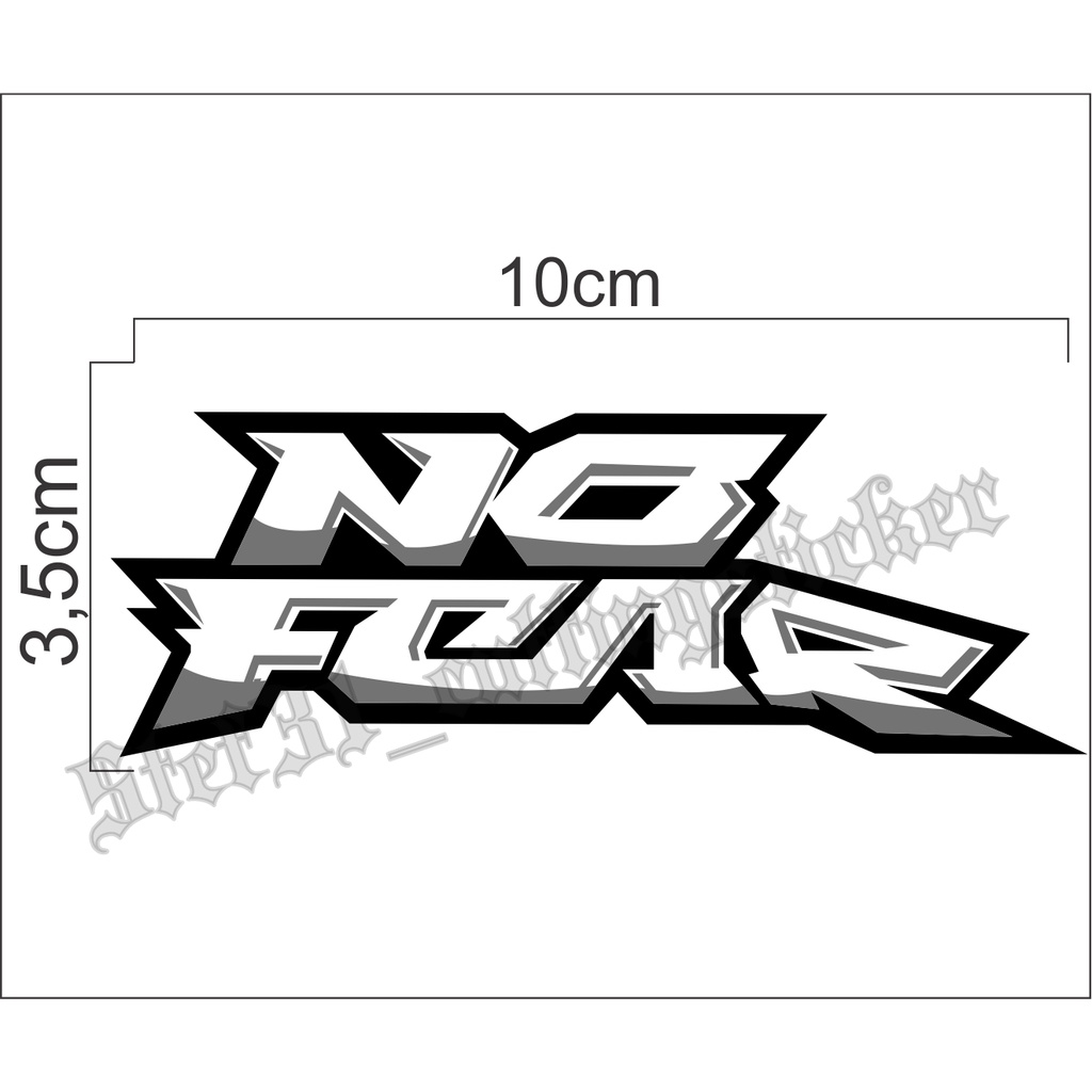 

Sticker printing logo no fear