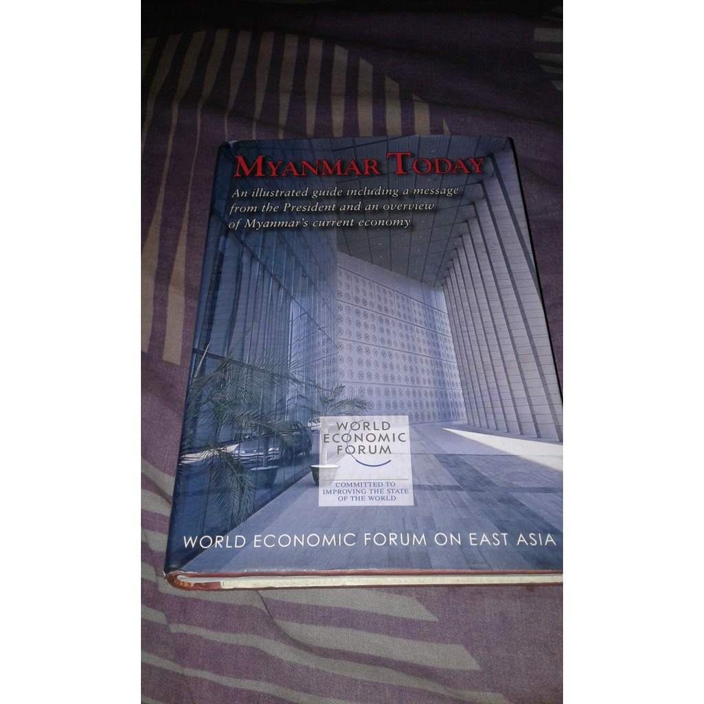 

ORIGINAL Myanmar Today World Economic Forum On East Asia