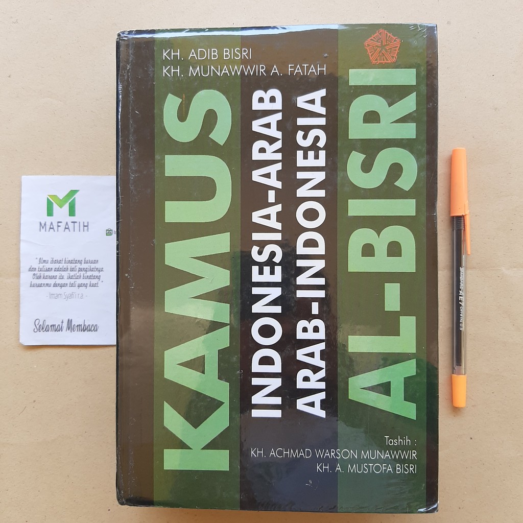 Kamus AL-BISRI Bahasa Indonesia-Arab & Arab-Indonesia KH. Adib Bisri & KH. Munawwir A. Fatah, Tashih