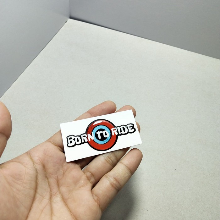 

stiker born to ride kecil timbul