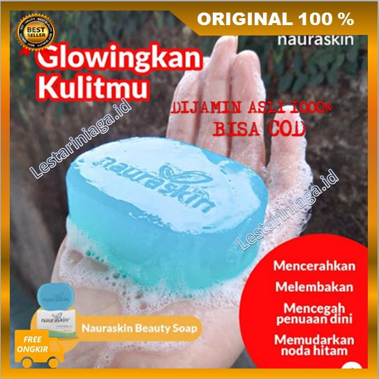 PROMO Nauraskin Soap Kulit Wajah Glowing dan Seluruh Tubuh Jadi Lebih Putih Alami ORIGINAL BPOM