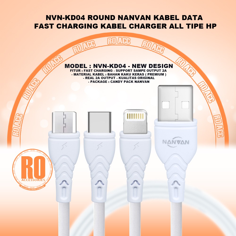 [RO ACC] NVN-KD04 ROUND NANVAN KABEL DATA FAST CHARGING KABEL CHARGER ALL TIPE HP